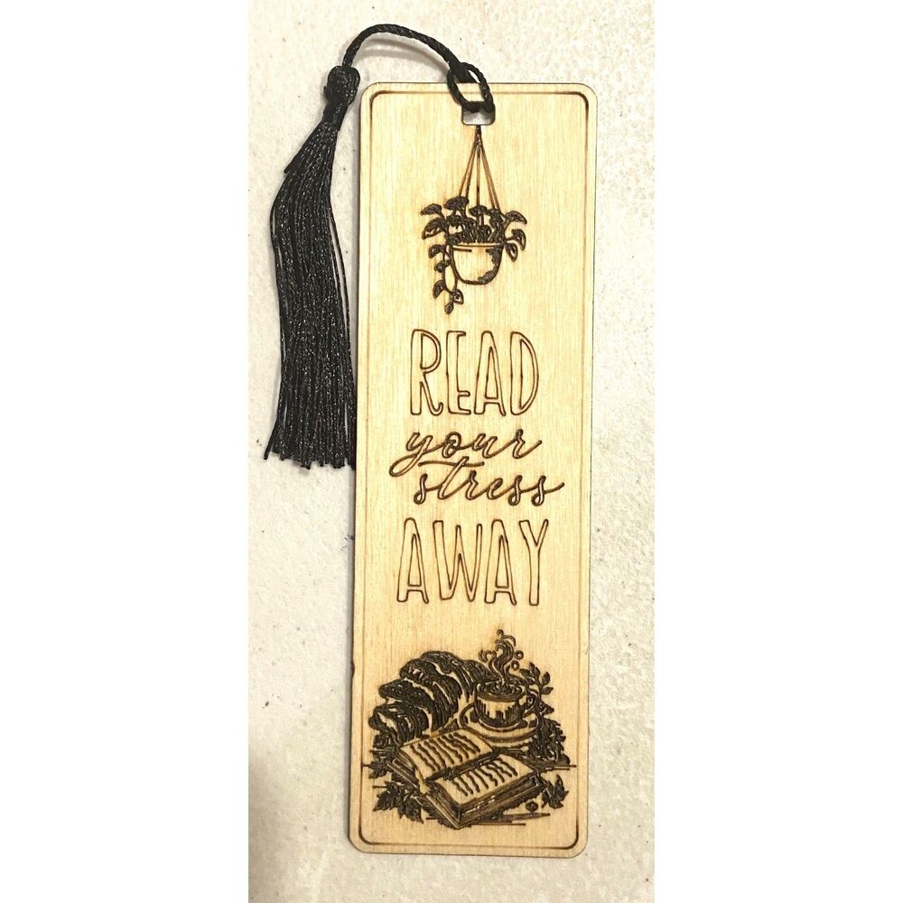 Wood Bookmark - Read Your Stress Away - B027